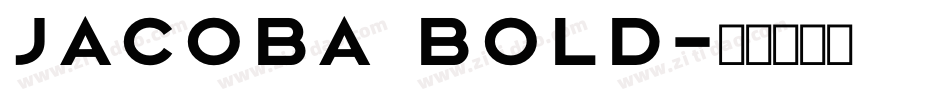 Jacoba Bold字体转换